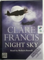 Night Sky written by Clare Francis performed by Robert Powell on Cassette (Unabridged)